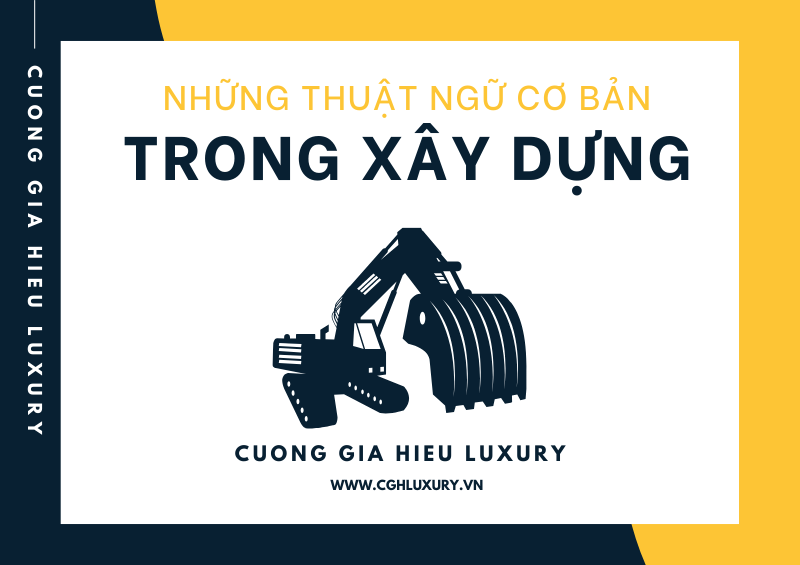 NHỮNG THUẬT NGỮ CƠ BẢN KHI XÂY NHÀ MÀ BẠN NÊN BIẾT