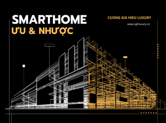 ƯU ĐIỂM VÀ NHƯỢC ĐIỂM CỦA HỆ THỐNG SMARTHOME